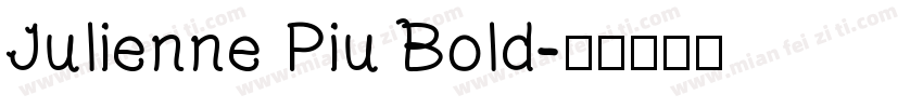 Julienne Piu Bold字体转换